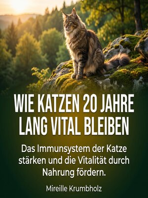 cover image of Wie Katzen 20 Jahre lang vital bleiben